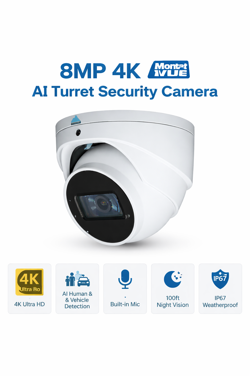 Montavue 8MP 4K AI turret security camera with human and vehicle detection surveillance features